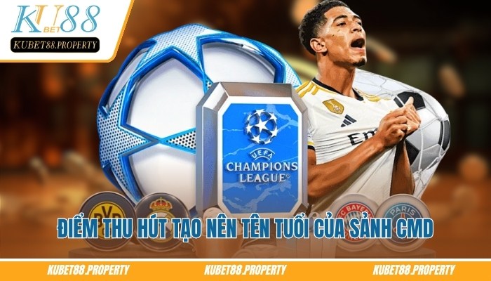 CMD Sports – Lựa Chọn Hàng Đầu Cho Người Yêu Thể Thao Điểm thu hút của sảnh CMD Sports tại Kubet88