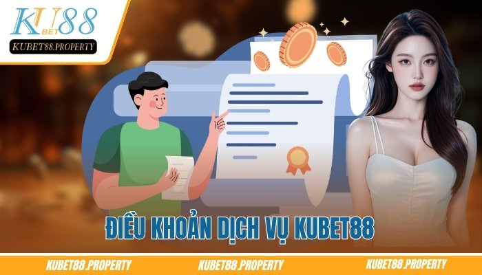 Điều Khoản Dịch Vụ Kubet88 – Quy Chuẩn Khi Tham Gia Cá Cược Điều Khoản Dịch Vụ Kubet88 – Quy Chuẩn Khi Tham Gia Cá Cược
