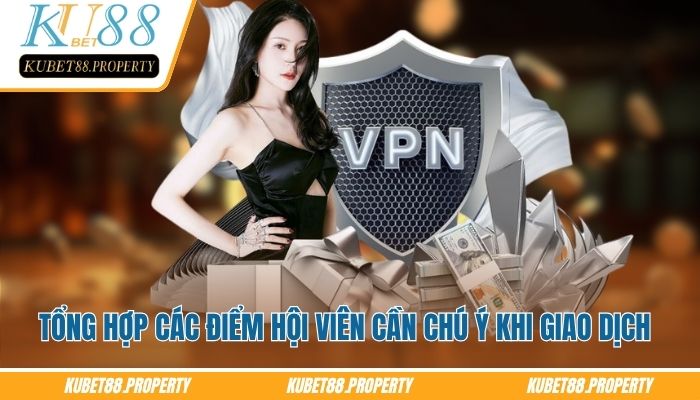 Nạp tiền Kubet88 - Các Phương Thức Giao Dịch Phổ Biến Hiện Nay Tổng hợp các điểm hội viên cần chú ý khi giao dịch nạp tiền Kubet88