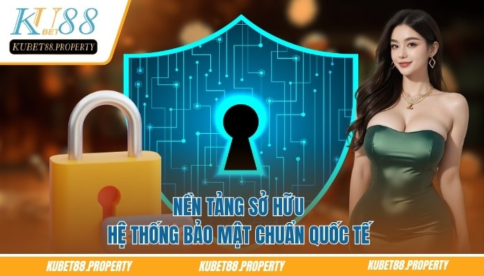 Trang Chủ Hệ thống bảo mật cao cấp của Ku bet